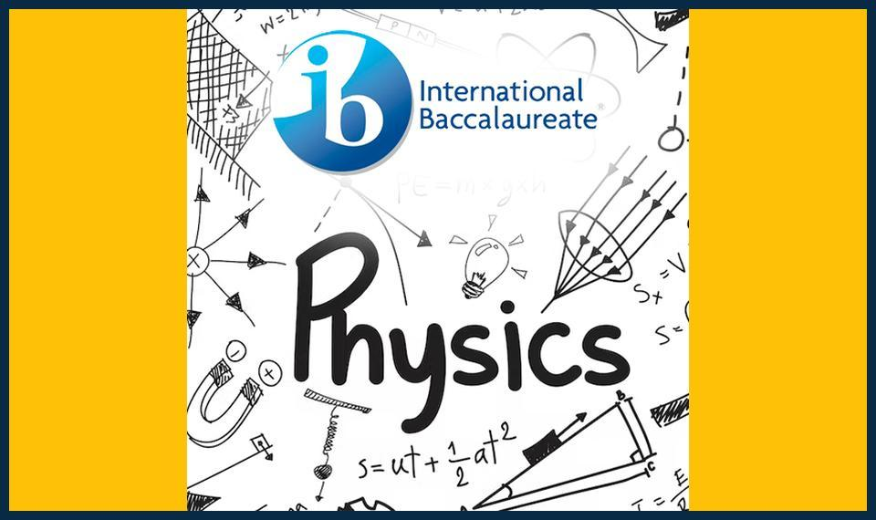 IB Physics High Score Tutoring Guide